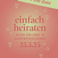 Einfach heiraten 25.05.2025